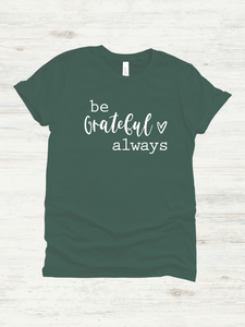 Be GratefulTee